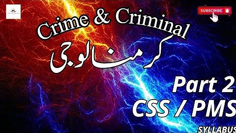 CSS CRIME & CRIMINALS||LECTURE 2||#crime #criminology #css #criminal #deviance