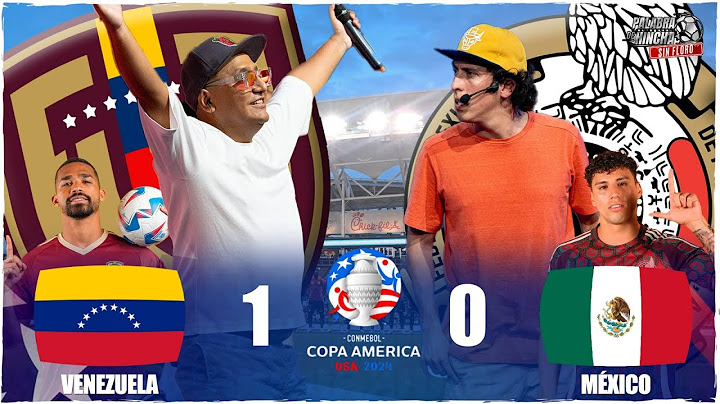 ¡COPA AMÉRICA 2024! VENEZUELA 1 - 0 MÉXICO | PALABRA DE HINCHA