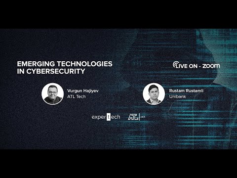 Expertech | Kiber Təhlükəsizlikdə Yeni Texnologiyalar