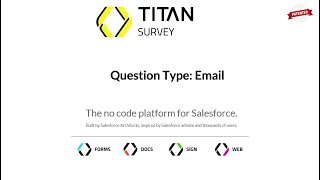 Smart Surveys for Salesforce/ Add an Email Question Type in Titan!