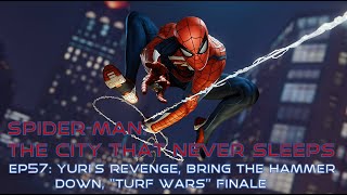 [EP57] Spider-Man DLC The City that Never Sleeps: Yuri's Revenge, Bring the Hammer Down