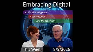 August 9, 2026 | AI, Cybersecurity & Data Trends: Digital Transformation Weekly