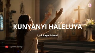 Kunyanyi Haleluya | Lirik Lagu Rohani Penyembahan (cover AI) 