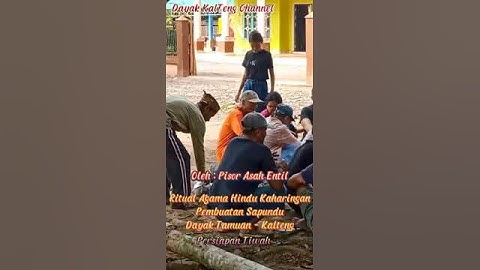 Ritual Agama Hindu Kaharingan, Pembuatan Sapundu Dayak Tamuan - Kalteng#short