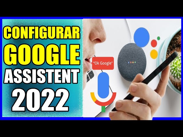 Configure o Google Assistente no Seu Dispositivo: Guia Passo a Passo - Syrus