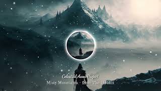 Misty Mountains - The Hobbit song