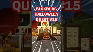 Quest 15 Bloxburg Halloween Update