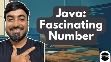 Java Program to Check Fascinating Number | For Beginners