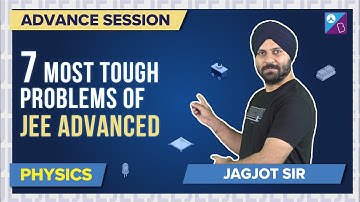 7 Most Tough & Difficult Physics Problems for JEE Advanced 2022 | JEE Advanced Physics Questions