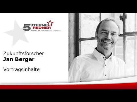 Trendforscher Jan Berger: Vortragsinhalte