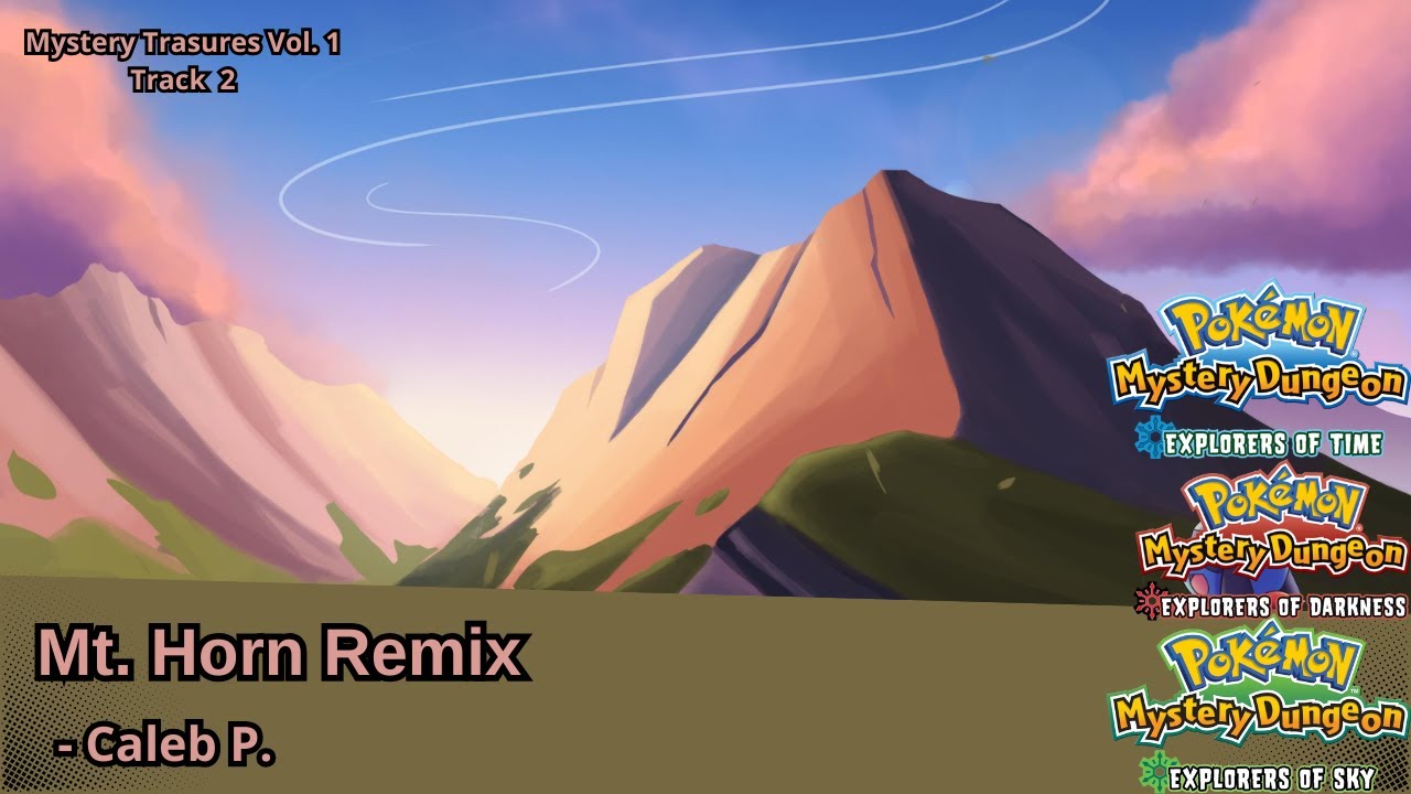 Mt. Horn Remix - PMD: Explorers of Sky | Caleb P.