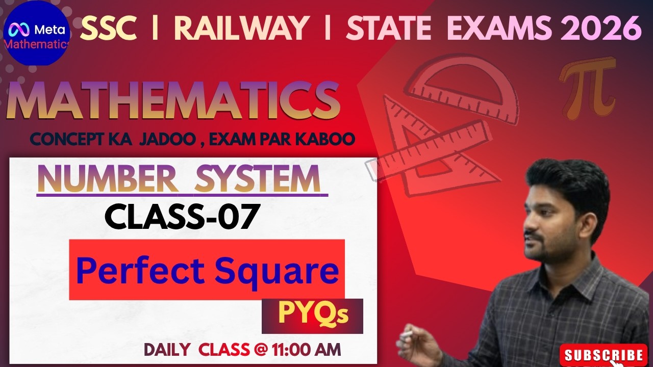 Perfect Square Class 07  | Number System |  Complete Concept For SSC, Railway ,State Exams 2026