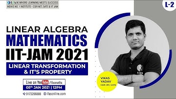 IIT-JAM MATHEMATICS | LINEAR ALGEBRA | LINEAR TRANSFORMATION & IT