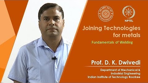 Lec 7 - Fundamentals of Welding