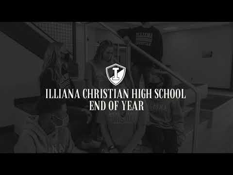 Illiana Christian High School- End of Year 2020