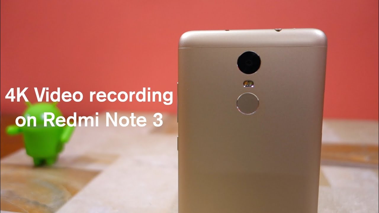Redmi Note 3 How to record 4K videos maxresdefault