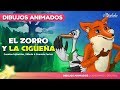 El Zorro y la Cigüeña Nuevo Animado en Español | Cuentos infantiles para dormir