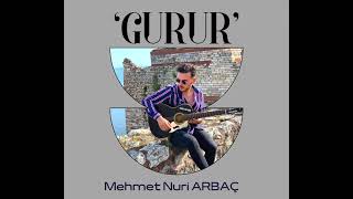 Mehmet Nuri ARBAÇ - Gurur Resimi