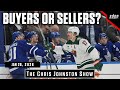 Should Maple Leafs Be Buyers Or Sellers? | The Chris Johnston Show