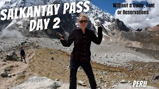 SALKANTAY PASS - Day 2 of the Salkantay Trek (the Hardest Day)