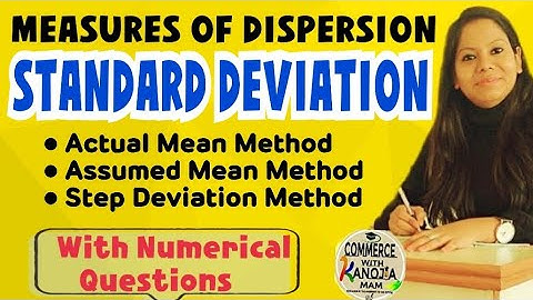 Standard Deviation || Coefficient of S.D. || Actual mean, Assumed Mean and Step Deviation method