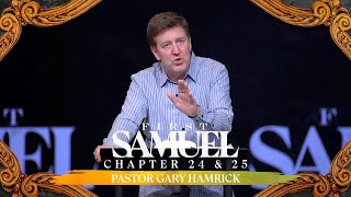 Verse by Verse Teaching  |  1 Samuel  24 & 25  |  Gary Hamrick