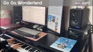 go go wonderland 피아노 연주/악보 arr.류혜영