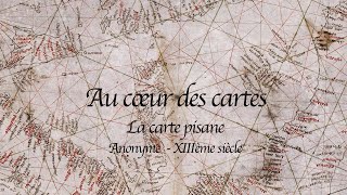 Au cœur des cartes – La carte Pisane (1290)