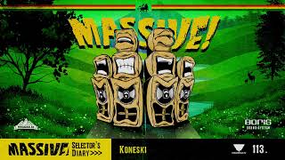 MASSIVE! Selector's Diary 113 - Koneski - Roots Reggae, Dub, Steppers Selection