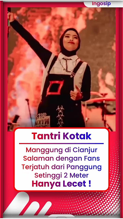 Tantri Kotak Terj4tuh dari Panggung! #tantri #tantrikotak #beritaseleb #beritaterkini #fypage