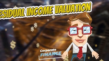 Residual income valuation 💲 CORPORATE FINANCE 💲
