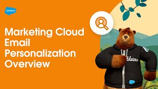 Email Personalization Overview | Marketing Cloud Engagement