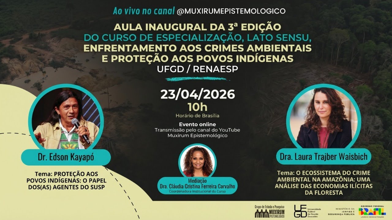 Aula Magna do Curso Enfrentamento a Crimes Ambientais e… — Transcript