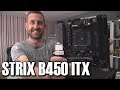 Asus ROG Strix B450 i ITX Motherboard Review
