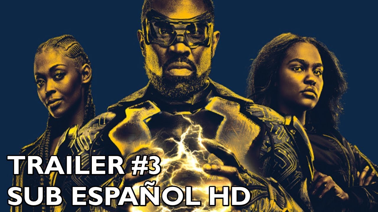 Black Lightning - Temporada 1 - Trailer #3 - Subtitulado al Español