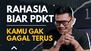 Tips Rahasia Biar PDKT Kamu Gak Gagal | Obrolan Pria