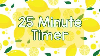 25 Minute Timer - Cute Bright Lemon Theme - Calm Ending Chime Notification - Bright Fun Aesthetic