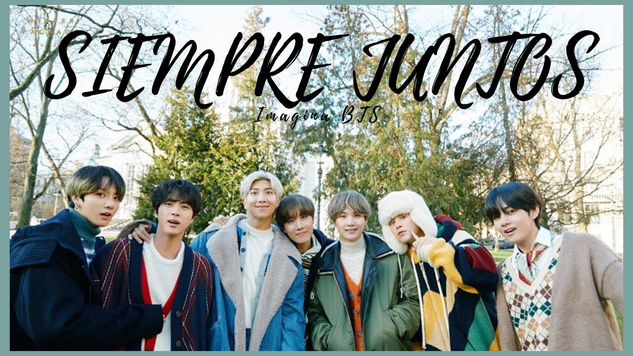 💜Imagina BTS | SIEMPRE JUNTOS | //1// || KaonaKook
