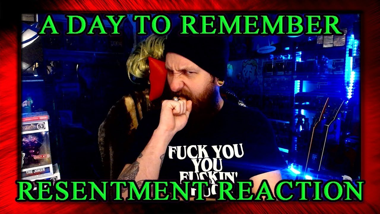 METAL MUSICIAN REACTS TO A DAY TO REMEMBER (RESENTMENT)