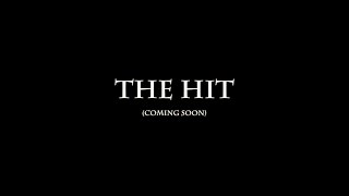 The Hit (Trailer)