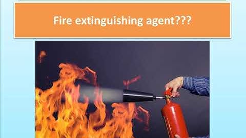 Fire extinguishing agents.