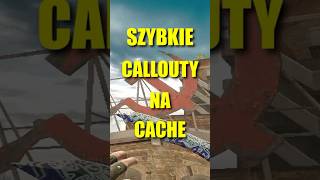 CACHE CALLOUTY, KTÓRE MUSISZ ZNAĆ #cs2