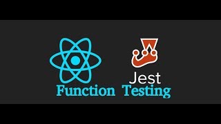 React js with jest tutorial | function testing