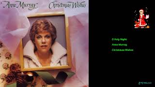 Anne Murray - O Holy Night