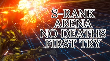 SWEEPING RANK-S ARENA! (Armored Core 6) No Edit, No Deaths, Zeus Build, Plasma Rifle