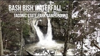 Bash Bish Waterfalls and Taconic State Park Campground