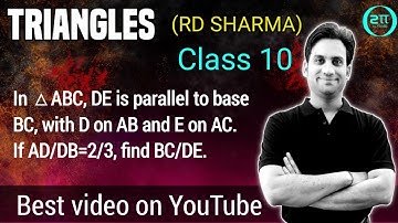 In ΔABC, DE is parallel to base BC, with D on AB and E on AC. If AD/DB=2/3, find BC/DE.