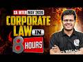 CA Inter Complete Corporate Law in 8 Hours🔥| Corporate Law Marathon | CA Inter May26 | CA Chaitanya