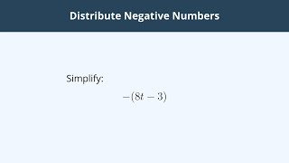 Distribute Negative Numbers - 4