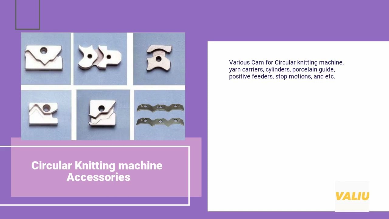 Circular Knitting machine Accessories | VALIU INDUSTRIAL CO., LTD. | Taiwantrade